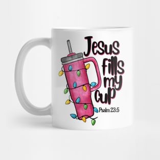 Jesus Fills My Cup Stanley Tumbler inspired funny Christmas Mug